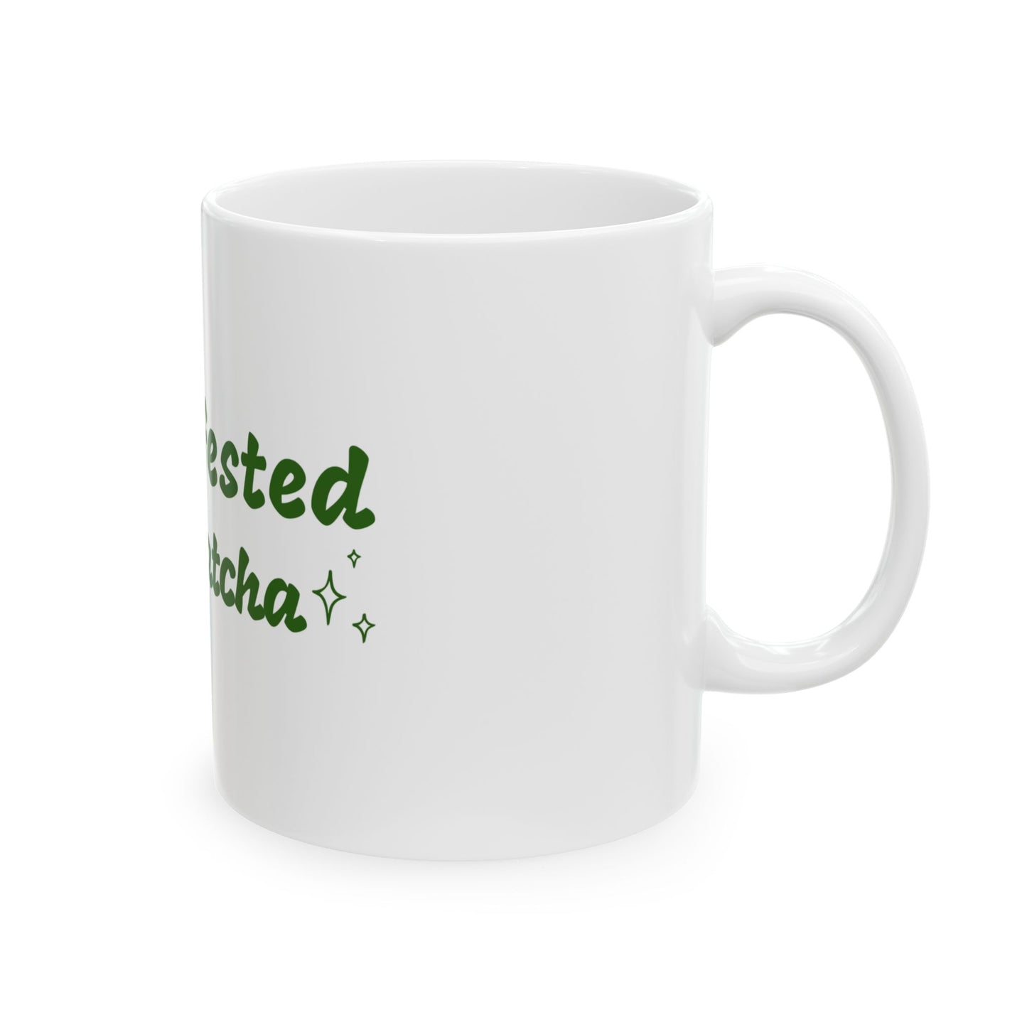 I Manifested This Matcha Coffee Mug